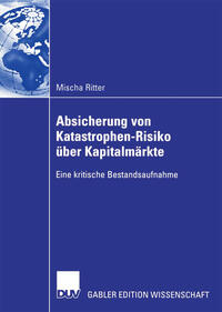 Vorderes Coverbild Absicherung von Katastrophen-Risiko über Kapitalmärkte