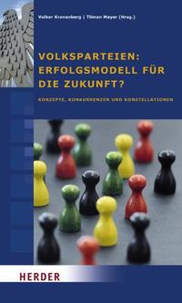 Vorderes Coverbild Volksparteien: Erfolgsmodell für die Zukunft?
