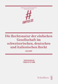 Vorderes Coverbild Die Rechtsnatur der einfachen Gesellschaft im schweizerischen, deutschen und italienischen Recht
