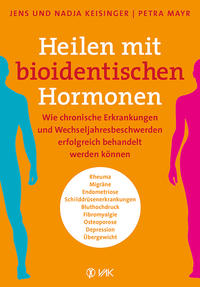 Vorderes Coverbild Heilen mit bioidentischen Hormonen