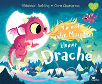 Vorderes Coverbild Nur noch zehn Minuten, kleiner Drache