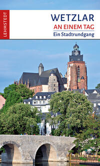 Vorderes Coverbild Wetzlar an einem Tag
