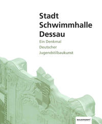 Vorderes Coverbild Stadt Schwimmhalle Dessau