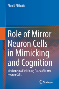Vorderes Coverbild Role of Mirror Neuron Cells in Mimicking and Cognition