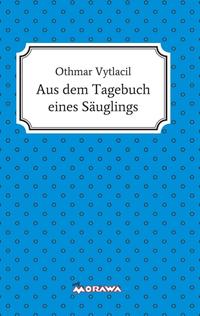 Vorderes Coverbild Aus dem Tagebuch eines Säuglings
