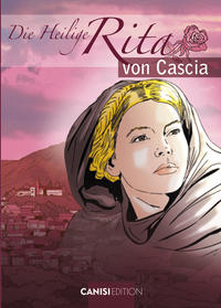 Vorderes Coverbild Die Heilige Rita von Cascia