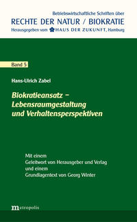 Vorderes Coverbild Biokratieansatz – Lebensraumgestaltung und Verhaltensperspektiven