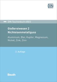 Vorderes Coverbild Gießereiwesen 2: Nichteisenmetallguss - Buch mit E-Book