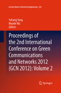 Vorderes Coverbild Proceedings of the 2nd International Conference on Green Communications and Networks 2012 (GCN 2012): Volume 2