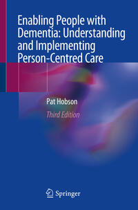 Vorderes Coverbild Enabling People with Dementia: Understanding and Implementing Person-Centred Care