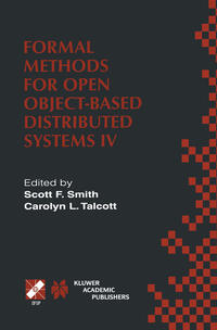 Vorderes Coverbild Formal Methods for Open Object-Based Distributed Systems IV