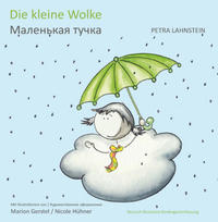 Vorderes Coverbild Die kleine Wolke - Deutsch-Russische Kindergartenfassung.
