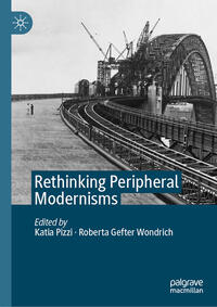 Vorderes Coverbild Rethinking Peripheral Modernisms