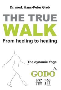 Vorderes Coverbild The true Walk