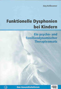 Vorderes Coverbild Funktionelle Dysphonien bei Kindern