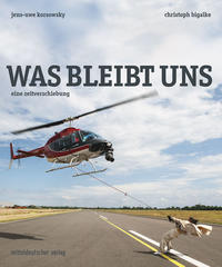 Vorderes Coverbild Was bleibt uns. Eine Zeitverschiebung