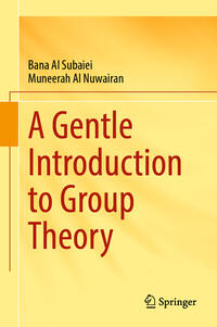 Vorderes Coverbild A Gentle Introduction to Group Theory