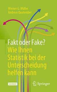 Vorderes Coverbild Fakt oder Fake? Wie Ihnen Statistik bei der Unterscheidung helfen kann