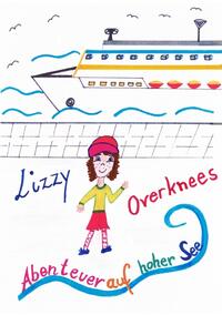 Vorderes Coverbild Lizzy Overknees Abenteuer