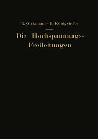 Vorderes Coverbild Die Hochspannungs-Freileitungen
