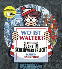 Vorderes Coverbild Wo ist Walter? Die spektakuläre Suche im Scheinwerferlicht