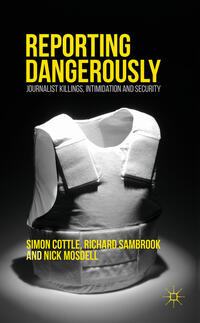 Vorderes Coverbild Reporting Dangerously