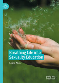 Vorderes Coverbild Breathing Life into Sexuality Education