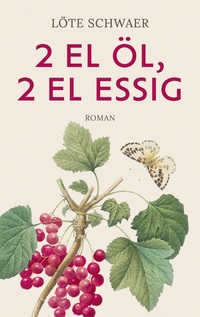 Vorderes Coverbild 2 EL Öl, 2 EL Essig