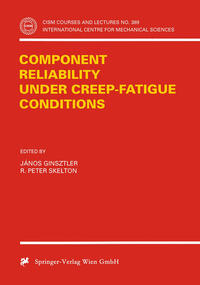 Vorderes Coverbild Component Reliability under Creep-Fatigue Conditions