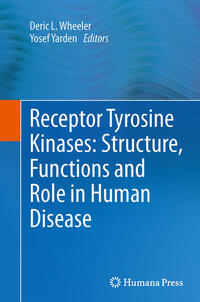 Vorderes Coverbild Receptor Tyrosine Kinases: Structure, Functions and Role in Human Disease