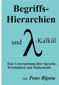 Vorderes Coverbild Begriffs-Hierarchien und Lambda-Kalkül