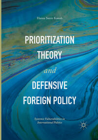 Vorderes Coverbild Prioritization Theory and Defensive Foreign Policy