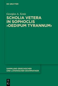 Vorderes Coverbild Scholia vetera in Sophoclis ›Oedipum Tyrannum‹