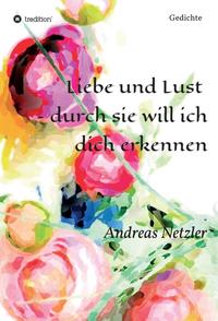 Vorderes Coverbild Liebe und Lust – durch sie will ich dich erkennen