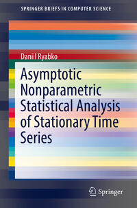 Vorderes Coverbild Asymptotic Nonparametric Statistical Analysis of Stationary Time Series