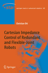 Vorderes Coverbild Cartesian Impedance Control of Redundant and Flexible-Joint Robots