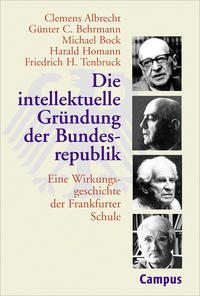 Vorderes Coverbild Die intellektuelle Gründung der Bundesrepublik