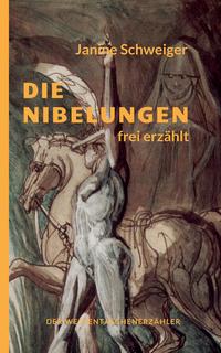 Vorderes Coverbild Die Nibelungen frei erzählt