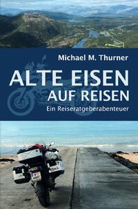 Vorderes Coverbild Alte Eisen / Alte Eisen auf Reisen