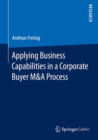 Vorderes Coverbild Applying Business Capabilities in a Corporate Buyer M&A Process