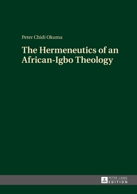 Vorderes Coverbild The Hermeneutics of an African-Igbo Theology