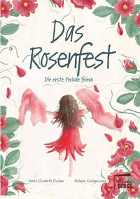 Vorderes Coverbild Das Rosenfest