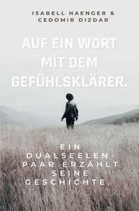 Vorderes Coverbild Auf ein Wort mit dem Gefühlsklärer.
