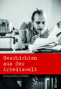 Vorderes Coverbild Geschichten aus der Arbeitswelt