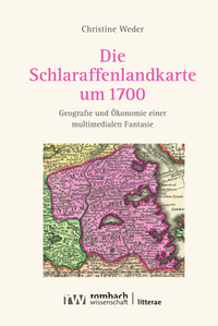 Vorderes Coverbild Die Schlaraffenlandkarte um 1700