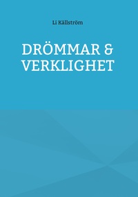 Vorderes Coverbild DRÖMMAR & VERKLIGHET