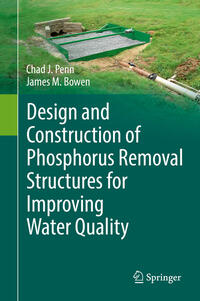 Vorderes Coverbild Design and Construction of Phosphorus Removal Structures for Improving Water Quality