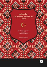 Vorderes Coverbild Makamlar: Die modalen Tonleitern der Türkei