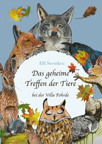 Vorderes Coverbild Das geheime Treffen der Tiere bei der Villa Fohrde