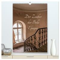 Vorderes Coverbild Der Zauber der Belle Epoque (hochwertiger Premium Wandkalender 2025 DIN A2 hoch), Kunstdruck in Hochglanz